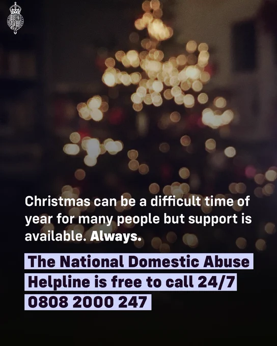 Graphic with text that reads: Christmas can be a difficult time of year for many people but support is available. Always. The National Domestic Abuse Helpline is free to call 24/7 on 0808 2000 247.