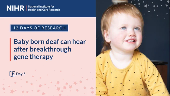 12 days of research - day 5

Baby born deaf can hear after breakthrough gene therapy