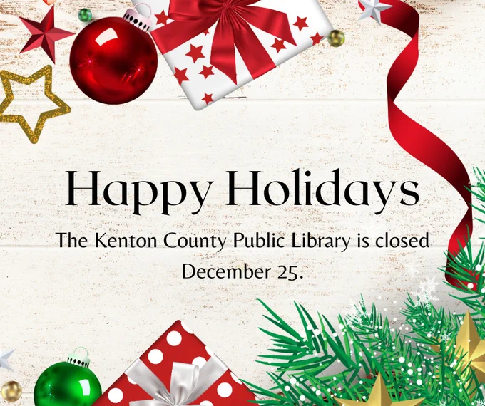 Holiday ornaments, greenery and gifts. Wishing a happy holidays and stating the library is closed Dec. 25