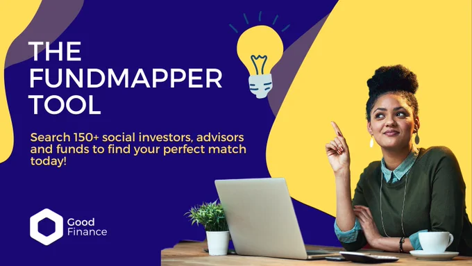 ‘The Fundmapper Tool: search 150  social investors, funds and advisors to find your perfect match today’ atop a navy background with a woman smiling at a laptop and pointing upwords. Includes yellow shapes and the Good Finance logo. 