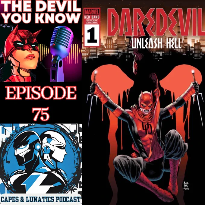 The Devil You Know Episode #75
Capes & Lunatics Podcast