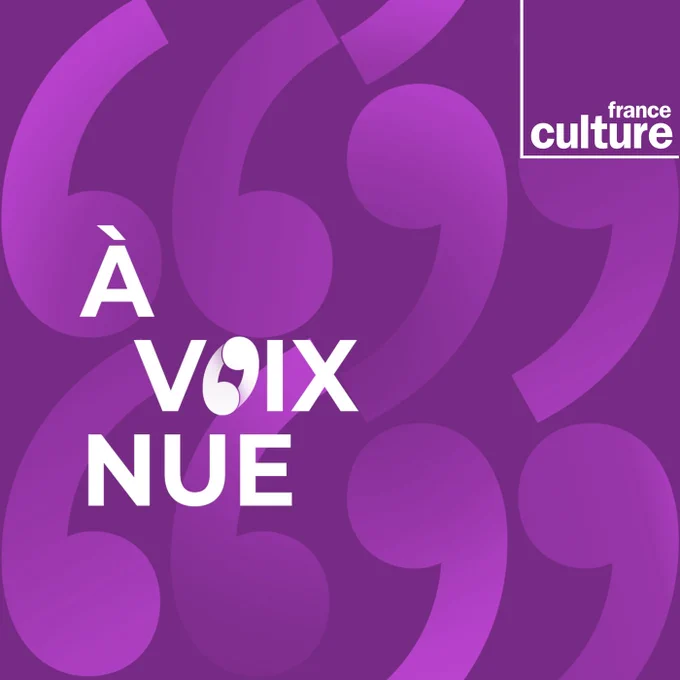 Visuel de l'émission "A Voix nue" - Crédits Radio France