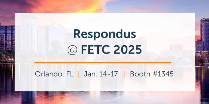 Respondus @ FETC 2025 in Orlando, FL - January 14-17, Booth #1345