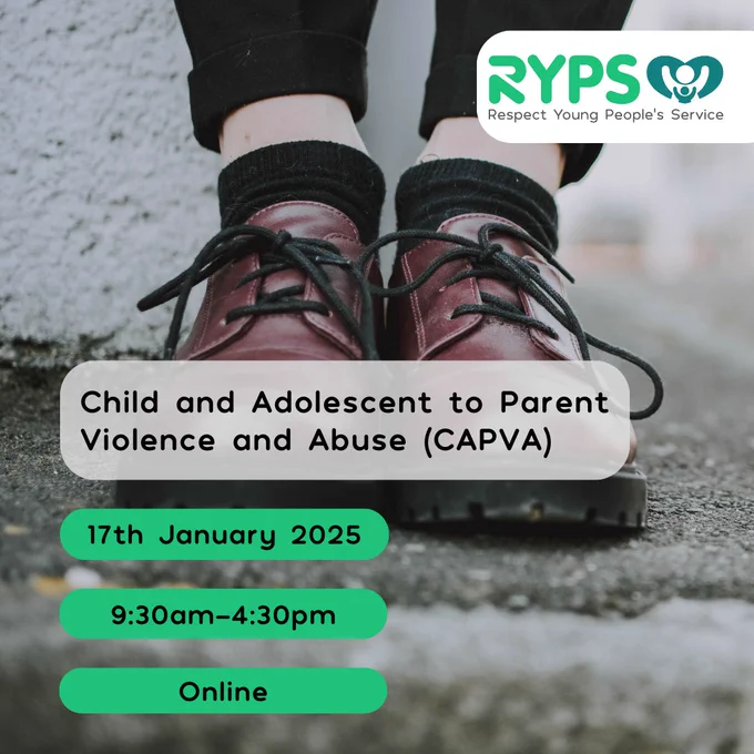 Background image of shoes. RYPS logo at the top right corner. Child and Adolescent to Parent Violence and Abuse (CAPVA) in black on white box to the left. Underneath there are green boxes with date, time and online on. 