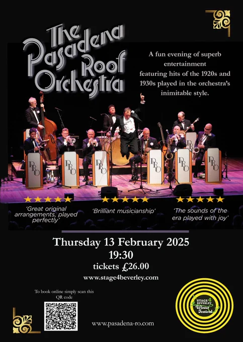 Poster advertising The Pasadena Roof Orchestra concert at Parkway Cinema, Beverley on 13th February at 7.30pm. There is a photo of the musicians playing, and text that says 'A fun evening of superb entertainment featuring hits of the 1920s and 1930s, played in the orchestra's inimitable style'. There are also three 5-star reviews, which say 'great original arrangements, played perfectly', 'brilliant musicianship', and 'the sounds of the era played with joy'. Visit www.stage4beverley.com for more info.