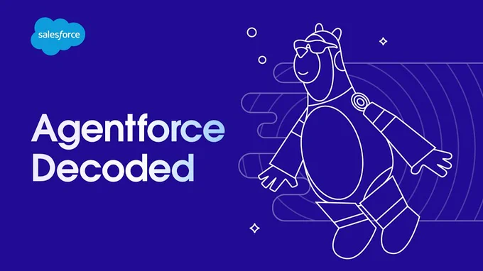 Agentforce Decoded