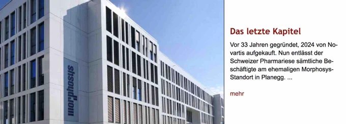 Fassade des Morphosys-Hauptgebäudes. Rechts daneben Überschrift "Das letzte Kapitel" des im Post verlinkten Artikels, gefolgt von dessen Vorspann.