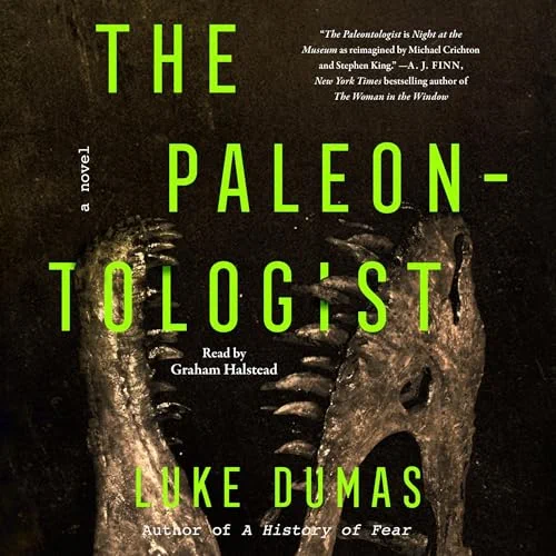 Audible cover image for THE PALEONTOLOGIST, by Luke Dumas and read by Graham Halstead. A carnivorous dinosaur skull, jaws wide, emerges from the bottom of the image as if ready to bite the novel's title, rendered in neon-green text.