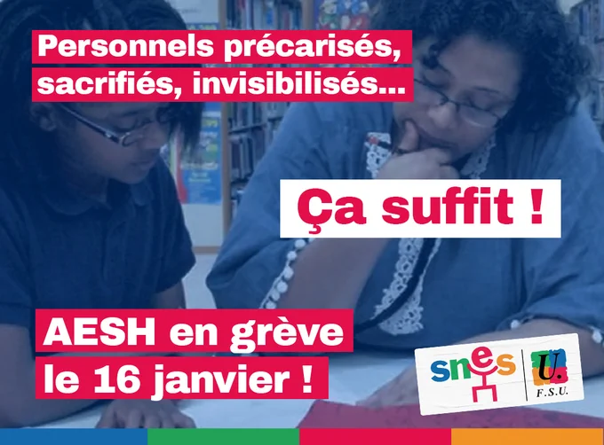 Visuel d'appel à la grève le 16 janvier.
Personnels précarisés, sacrifiés, invisibilisés... ça suffit ! AESH en grève le 16 janvier !