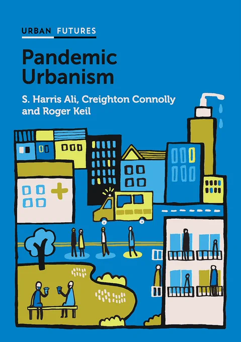 Pandemic Urbanism: Infectious Diseases on a Planet of Cities book cover