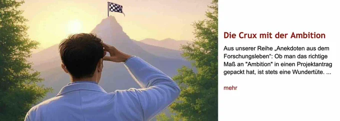 Bild: Junger Forscher schaut auf einen Berg in der Ferne, auf dessen Spitze eine Zielflagge weht, und kratzt sich fragend am Kopf. Rechts daneben Überschrift "Die Crux mit der Ambition" des im Post verlinkten Artikels, gefolgt von dessen Vorspann.
