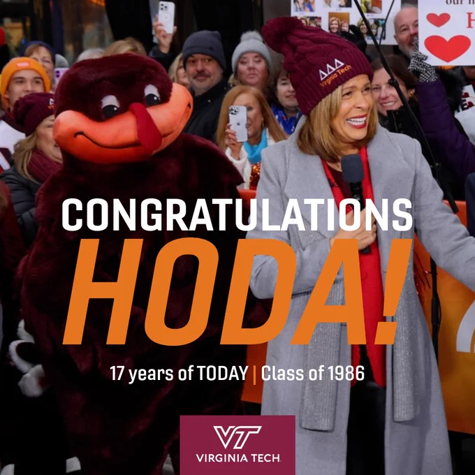 An image shows Hoda Kotb next to HokieBird. The following words appear on screen above a white Virginia Tech logo with a maroon background: "Congratulations Hoda. 17 years of TODAY. Class of 1986."