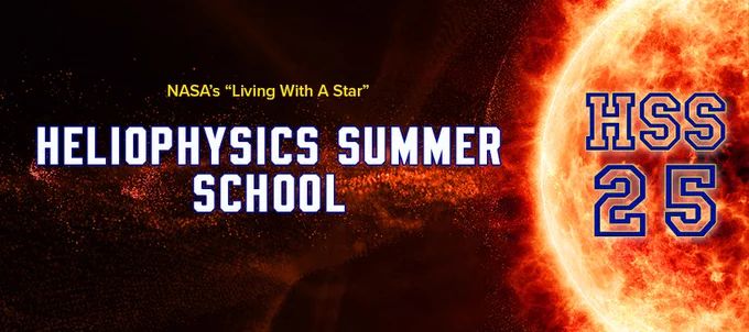 Fiery view of the Sun, with the title "NASA's Living With a Star Heliophysics Summer School"