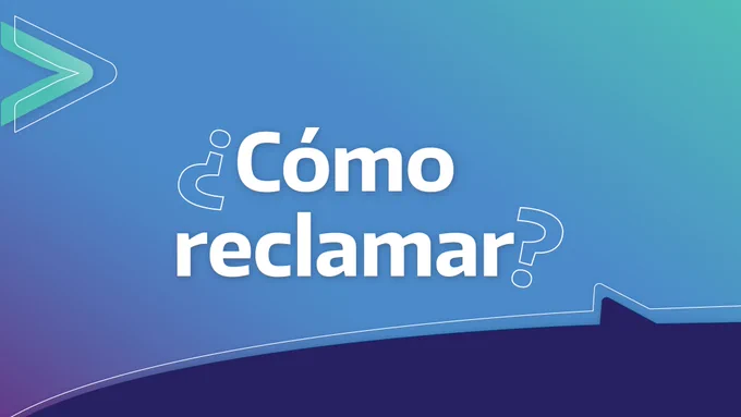 texto que dice ¿cómo reclamar?