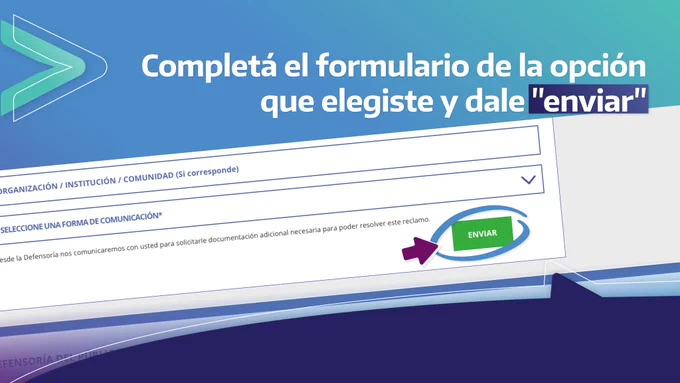 imagen de la página web de la Defensoría del Público donde se ve el formulario de reclamos y texto que dice completá el formulario de la opción que elegiste y dale enviar