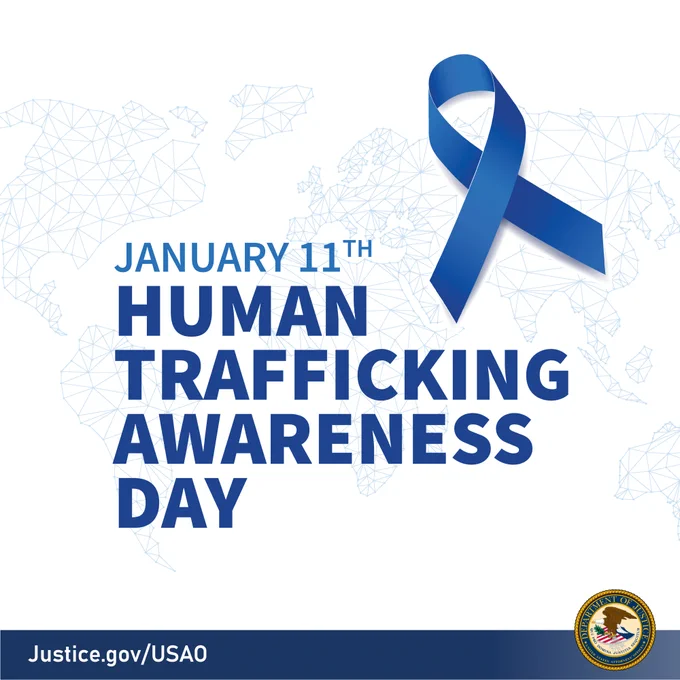 Pictured is a blue ribbon. Text is “January 11th Human Trafficking Awareness Day. Justice.gov/USAO
