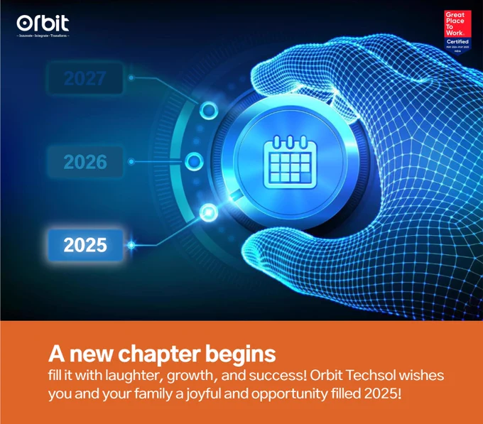 Hello, 2025! Let’s make it a year to remember! 

Orbit Techsol wishes you and your family a year of success, health, and cherished moments. A heartfelt thanks to our employees, clients, leaders, and everyone who made this past year a success.

#NewYear #Welcome2025 #NewBeginnings