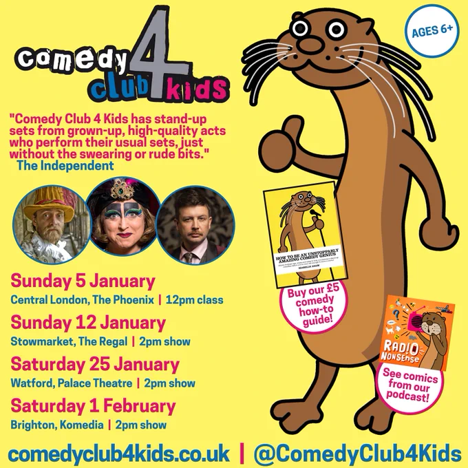 Sunday 5 January
Central London, The Phoenix  |  12pm class

Sunday 12 January
Stowmarket, The Regal  |  2pm show

Saturday 25 January 
Watford, Palace Theatre  |  2pm show

Saturday 1 February
Brighton, Komedia  |  2pm show 