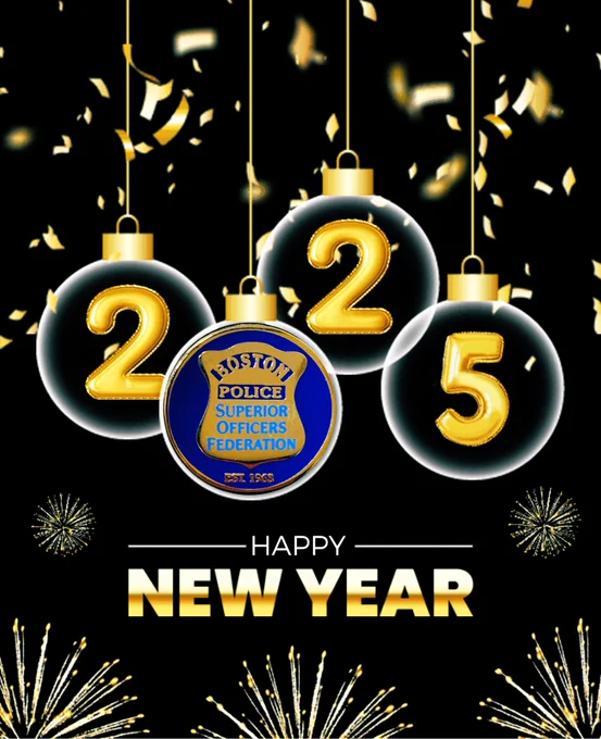 Wishing all a Happy and Healthy New Year for 2025.  #ThankYou to all the public safety staff working another holiday so the community can enjoy a safe celebration. #Boston911Team