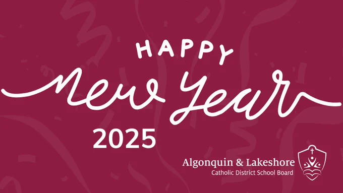 Burgundy graphic with streamers in the background. Text reads: Happy New Year 2025. ALCDSB logo bottom corner.