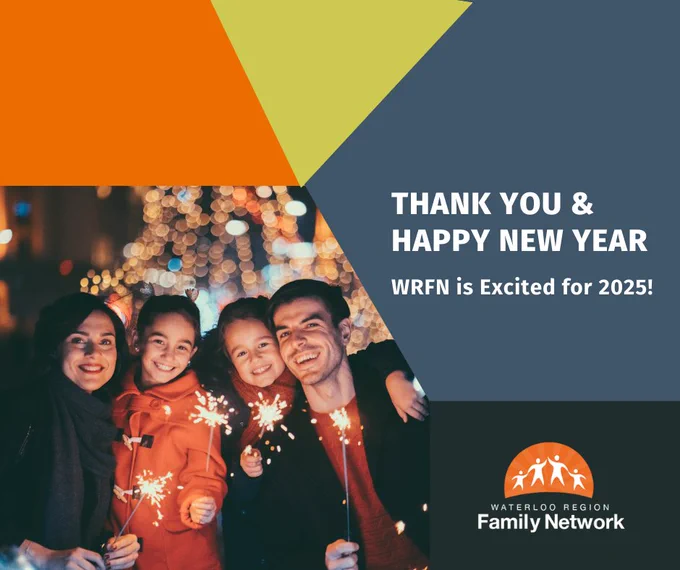 This is a social media post from the Waterloo Region Family Network. It features a group photo of a happy family with smiling faces, holding sparklers against a backdrop of colourful lights and a dark night sky. The text on the image reads "THANK YOU & HAPPY NEW YEAR" and "WRFN is Excited for 2025!"

