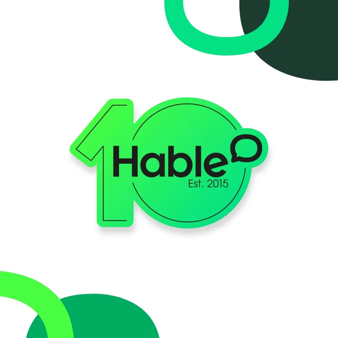 Big green 10 with the word "Hable Est. 2015" in the middle. Decorative bubbles around the edge.