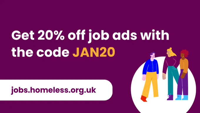 Get 20% off job ads with the code JAN20.

jobs.homeless.org.uk
