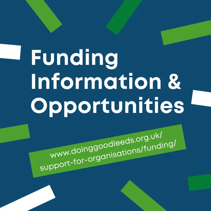 Image is a blue square with white and green small blocks around the edges.  White text in centre states funding information and opportunities.