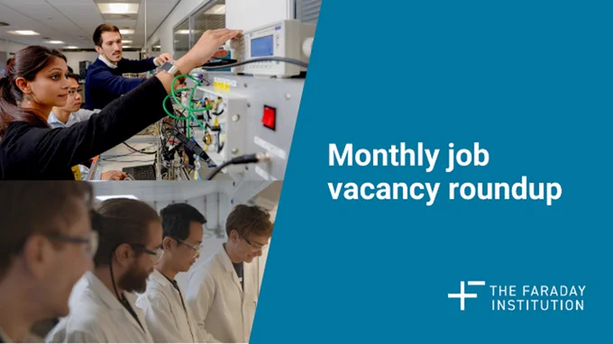 A social media card for Monthly job vacancy roundup. On the left side there are pictures of Faraday Institution researchers. 
