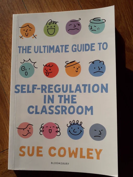 The ultimate guide to self-regulation in the classroom book by Sue Cowley.