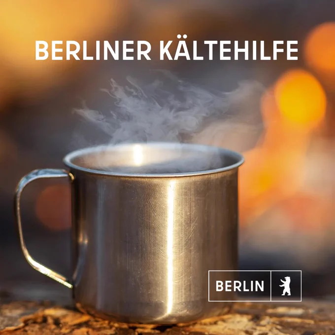 Text: Berliner Kältehilfe.
Foto: Dampfende Tasse.