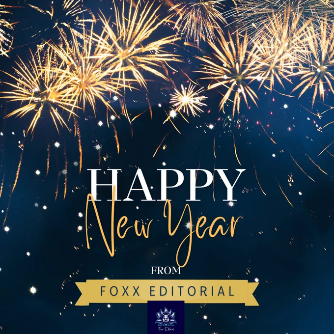A night sky background with white/orange fireworks. Text: Happy New Year from Foxx Editorial (and a small Foxx Editorial logo in the bottom centre).