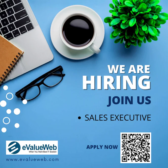 We are excited to announce that we are hiring for a Sales Executive to join our dynamic team! If you are passionate about sales and eager to drive business growth, we want to hear from you!

Apply Now: https://forms.gle/Jhir4uep1Qoj1Cyw5
Email: info@evalueweb.com
Website: evalueweb.com