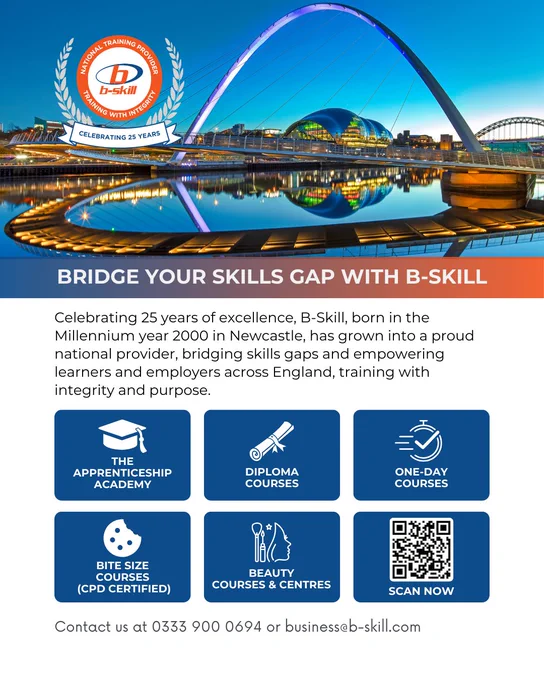 🎉 Celebrating 25 Years of B-Skill! 🎉

Born in the Millennium year 2000, B-Skill has spent 25 years empowering learners and supporting businesses across England. Starting in Newcastle, we’ve grown into a proud National provider, Training with Integrity and helping bridge the skills gap for individuals and employers alike.

🌟 "Bridge Your Skills Gap with B-Skill" 🌟
Inspired by the iconic Millennium Bridge in Newcastle, our journey represents strength, connection, and progress.

We’re here to help you achieve your goals with:
👉 Apprenticeships
👉 Diploma Courses
👉 Bite-Size CPD Courses
👉 One-Day Courses
👉 Beauty Courses & Centres

🎊 Happy New Year 2025! 🎊
As we step into 2025, let’s continue to build brighter futures together. Here's to new opportunities, lifelong learning, and shared success in the year ahead!🌍💡

🌐Visit our website: https://b-skill.com 

#BSkill #bskill2000 #BSkill25Years #TrainingWithIntegrity #BridgeYourSkillsGap #SkillsForSuccess #CareerGrowth