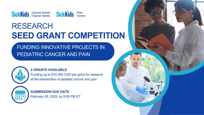 SickKids Garron Family Cancer Centre | SickKids Pain Centre
Research Seed Grant Competition
Funding innovative projects in pediatric cancer and pain
2 grants available: Funding up to $10,000 CAD per grant for research at the intersection of pediatric cancer and pain
Submission due date: February 28, 2025, by 5:00 PM ET