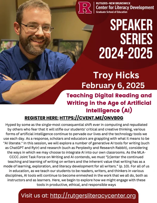 Flyer for February 6, 2025 event, "Teaching Digital Reading and
Writing in the Age of Artificial
Intelligence (AI)"