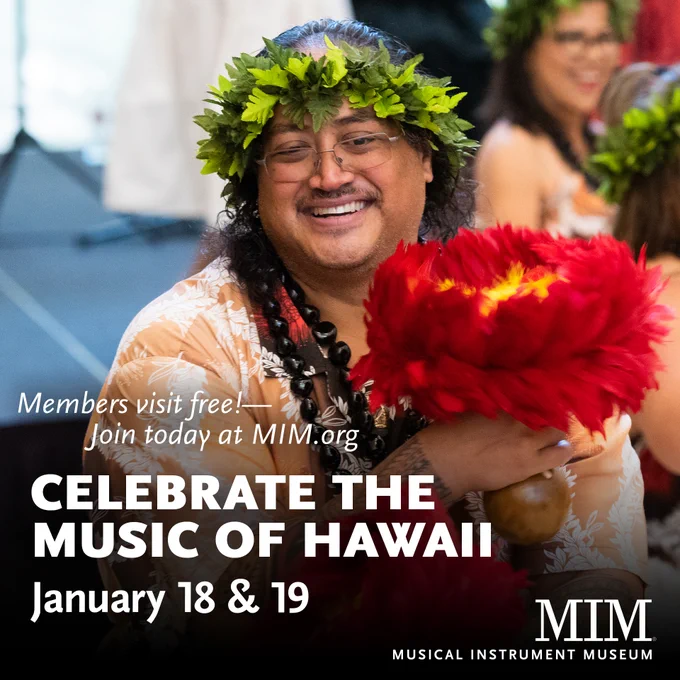 A close-up of a dancer playing ‘ulī‘ulī rattles. Text overlay reads, “Celebrate the Music of Hawaii January 18 and 19. Members visit free—join today at MIM.org.”