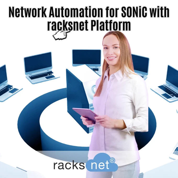 Network Automation for SONiC with Racksnet Platform
​Step into the future with network automation for SONiC, powered by racksnet. Enhance your IT efficiency, streamline network management, and achieve seamless integration. Discover the benefits of smart, scalable, and secure networking. Optimize your network today with racksnet.com