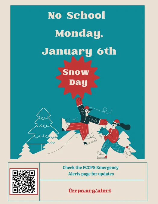 No School Monday, January 6th  Snow Day