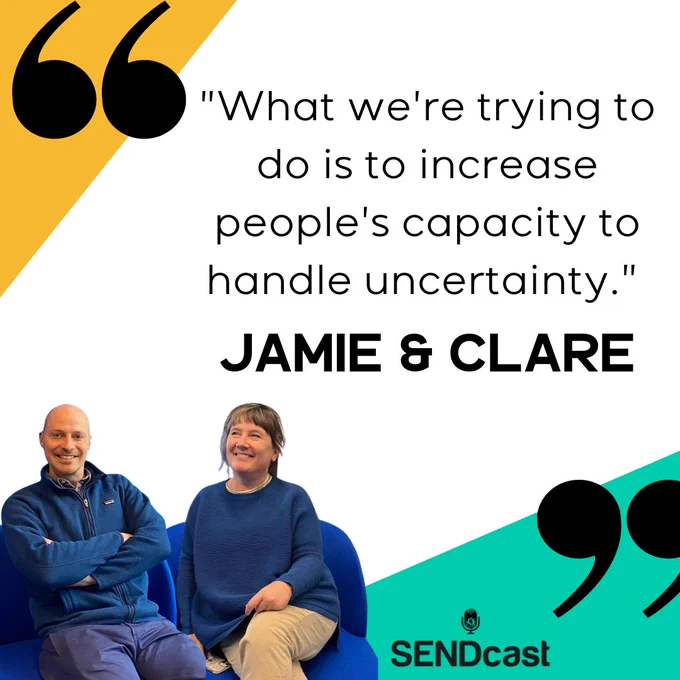 Image is a quote with a man and a woman pictured. Text reads 'What we're trying to do is to increase people's capacity to handle uncertainty' Jamie & Clare