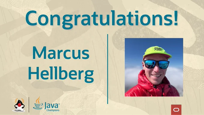 Marcus Hellberg as a new Java Champion!