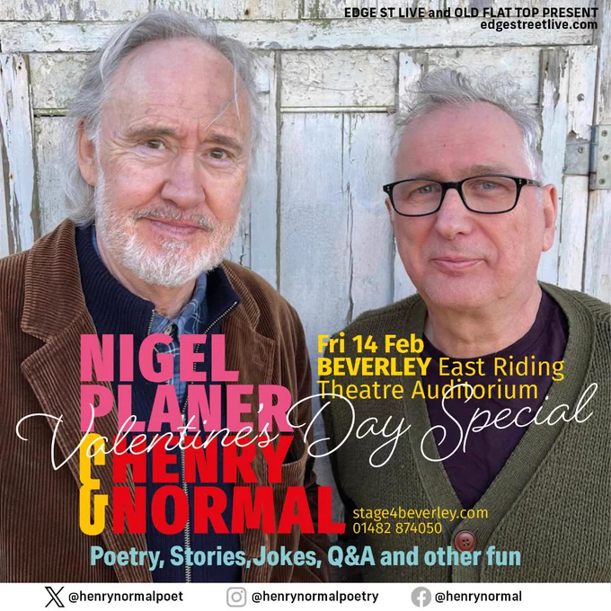 Poster advertising Nigel Planer and Henry Normal's Valentine's Day show on 14th February, featuring poetry, stories, jokes, a Q&A and other fun. 