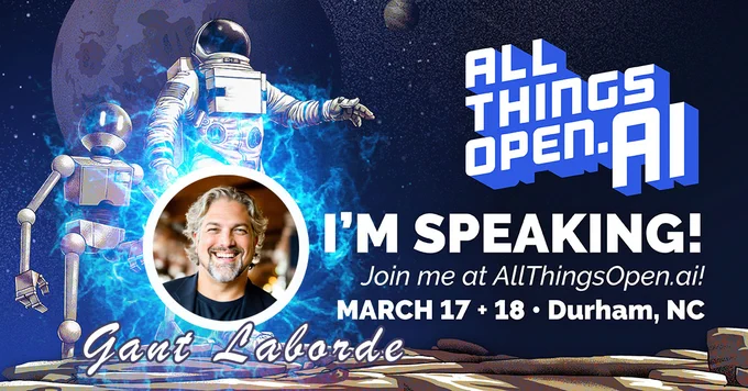 Gant Laborde speaking at All Things Open AI conf