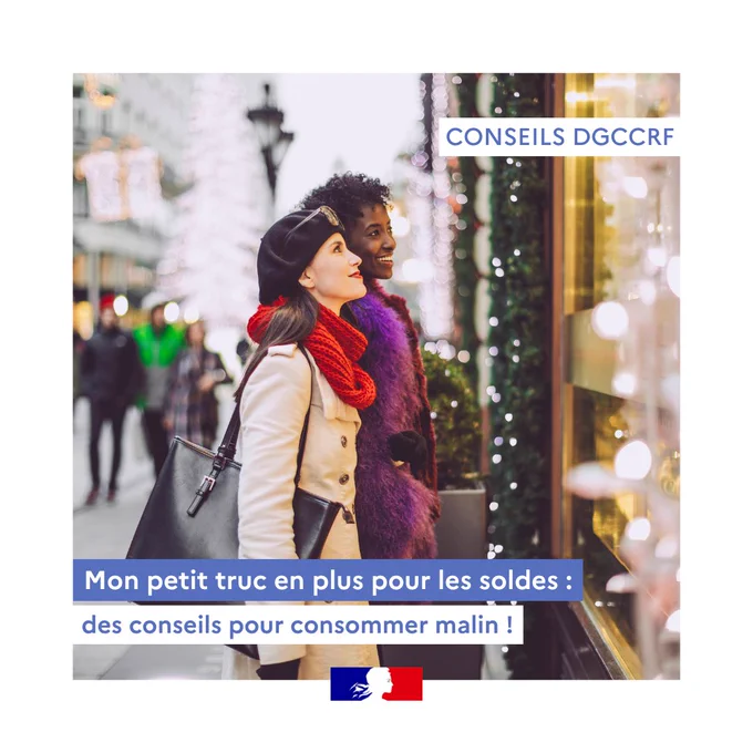 CONSEILS DGCCRF 

Mon petit truc en plus en plus pour les soldes : des conseils pour consommer malin !