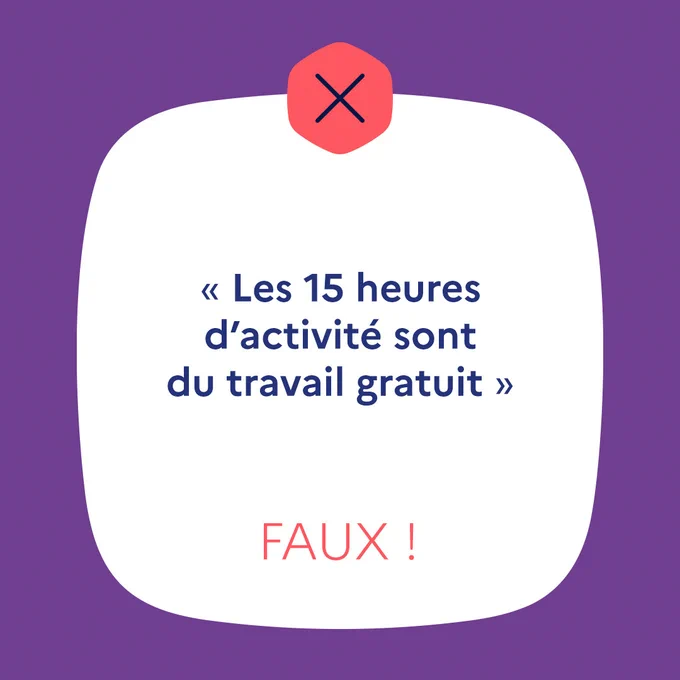 Les 15 heures d'activité ne sont pas du travail gratuit