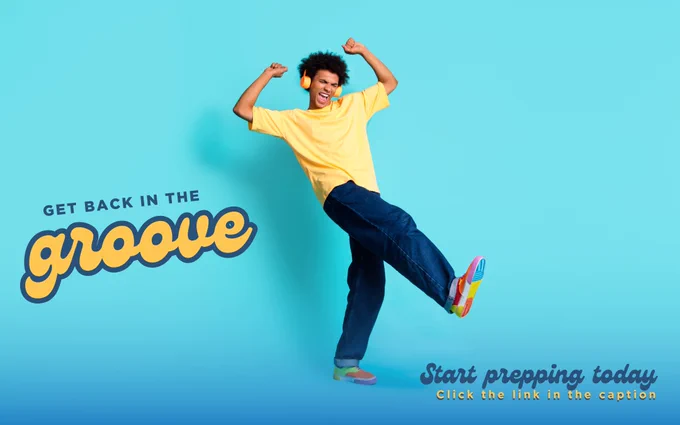 "Get back in the groove. Start prepping today. Click the link in the caption." in the text, over an image of a student with headphones dancing.