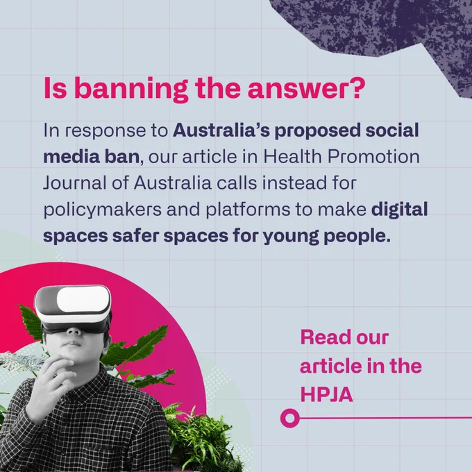 A recent publication in the Health Promotion Journal of Australia by Ilona Kickbusch and colleagues discusses enhancing safety for young people in the digital world beyond mere bans. 