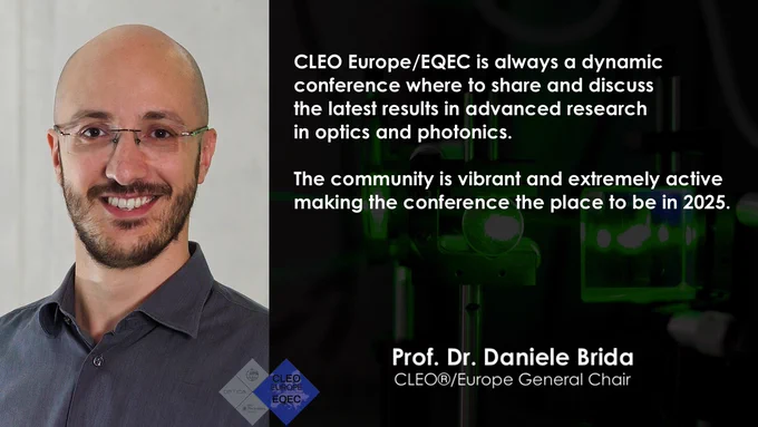 Prof. Brida, General Chair of CLEO® Europe, invites you to take part in Europe’s premier event for optics and photonics. 
https://www.cleoeurope.org/submission/
#CLEOEurope