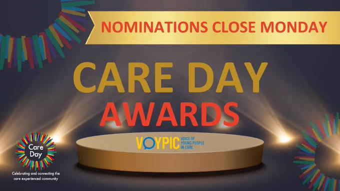 A flyer with a golden, spot-lit stage as the background. The Care Day halo appears in the top left and bottom right corners. The Care Day logo is in the bottom left. A gold banner reads "Nominations Close Monday". In the centre, the words 'CARE DAY AWARDS' and the VOYPIC logo.
