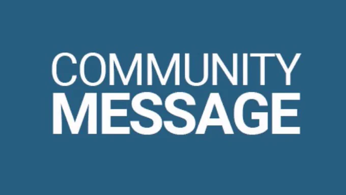 COMMUNITY MESSAGE 